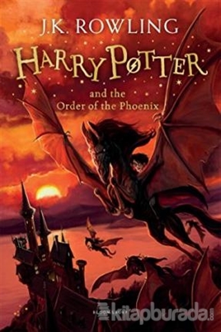 Harry Potter and the Order of the Phoenix (Ciltli) J.K. Rowling