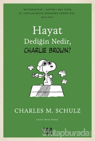 Hayat Dediğin Nedir, Charlie Brown? Charles M. Schulz