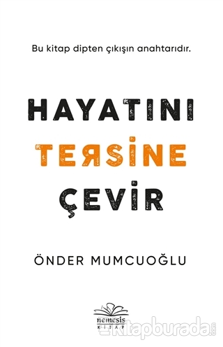Hayatını Tersine Çevir Önder Mumcuoğlu