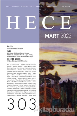Hece Aylık Edebiyat Dergisi Sayı: 303 Mart 2022
