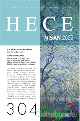 Hece Aylık Edebiyat Dergisi Sayı:304 Nisan 2022 Kolektif
