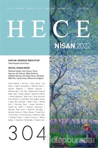 Hece Aylık Edebiyat Dergisi Sayı: 304 Nisan 2022 Kolektif