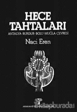 Hece Tahtaları Antalya-Burdur-Bolu-Muğla Çevresi Naci Eren