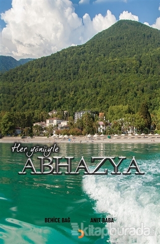 Her Yönüyle Abhazya