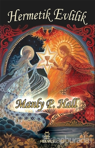 Hermetik Evlilik Manly P. Hall