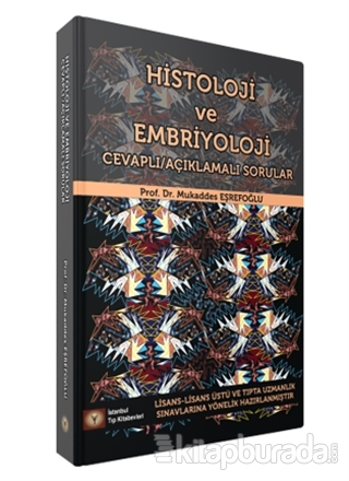 Histoloji ve Embriyoloji Mukaddes Eşrefoğlu