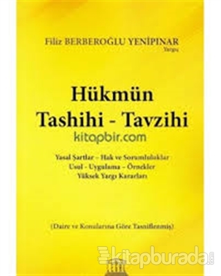 Hükmün Tashihi - Tavzihi Filiz Berberoğlu Yenipınar