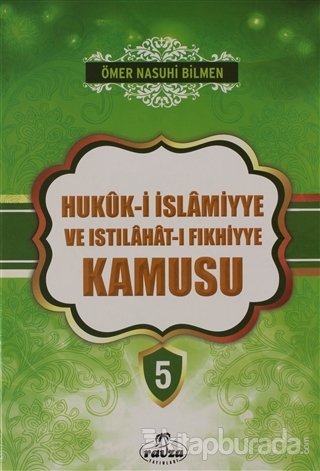 Hukuk-i İslamiyye ve Istılahat-ı Fıkhiyye Kamusu Cilt: 5 (Ciltli)