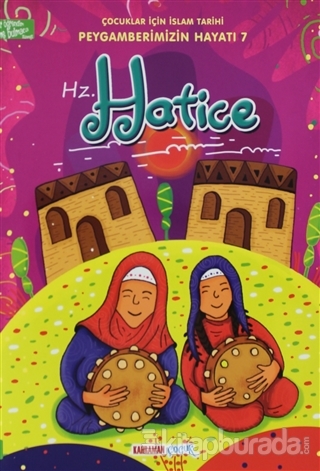 Hz. Hatice - Çocuklar İçin İslam Tarihi