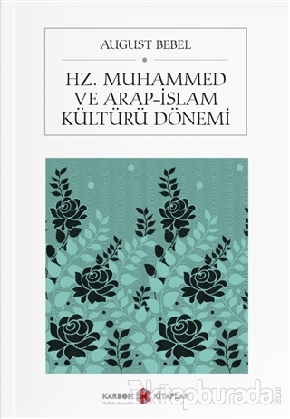 Hz. Muhammed ve Arap-İslam Kültürü Dönemi
