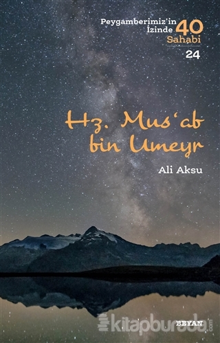 Hz. Mus'ab bin Umeyr Ali Aksu
