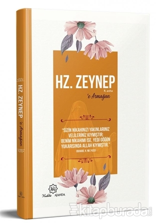 Hz Zeynep'e Armağan (Ciltli)