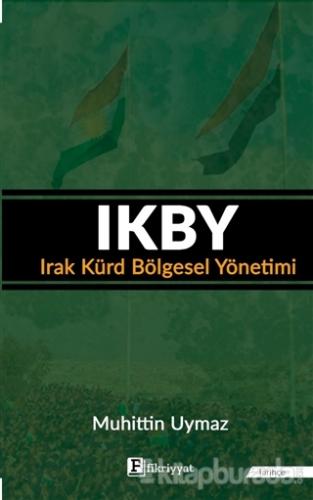 IKBY: Irak Kürd Bölgesel Yönetimi Muhittin Uymaz