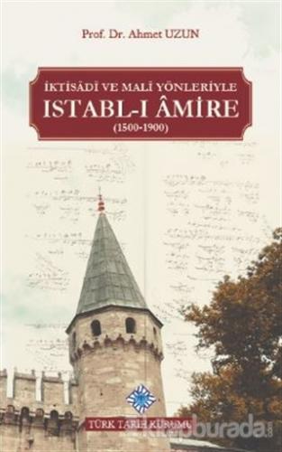 İktisadi ve Mali Yönleriyle Istabl-ı Amire (1500-1900)