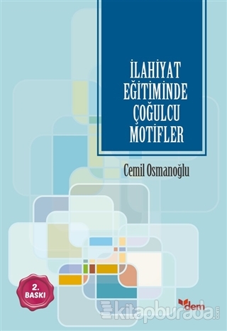 İlahiyat Eğitiminde Çoğulcu Motifler Cemil Osmanoğlu