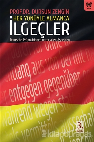 Her Yönüyle Almanca: İlgeçler Dursun Zengin