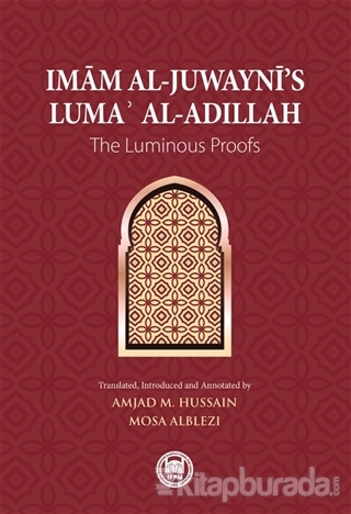 Imam Al-Juwayni's Luma' Al-Adillah