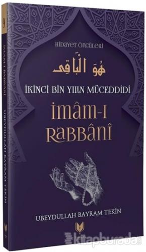 İmam-ı Rabbani – İkinci Bin Yılın Müceddidi Hidayet Öncüleri 9