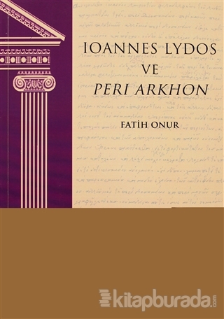 Ioannes Lydos ve Peri Arkhon - Akron 4 %15 indirimli Fatih Onur
