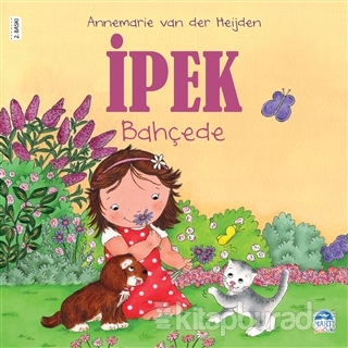 İpek - Bahçede Annemarie van der Heijden