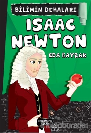 Isaac Newton - Bilimin Dehaları