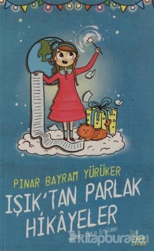Işık'tan Parlak Hikayeler Pınar Bayram Yürüker
