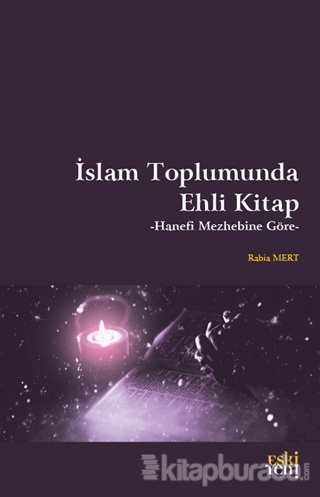 İslam Toplumunda Ehli Kitap Rabia Mert