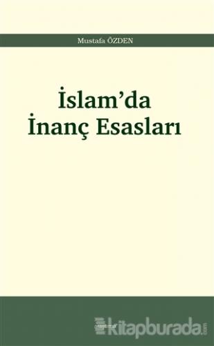 İslam'da İnanç Esasları