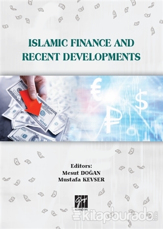 Islamic Finance and Recent Developments Mesut Doğan