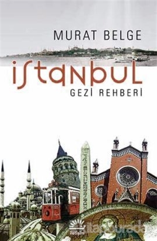 İstanbul Gezi Rehberi Murat Belge