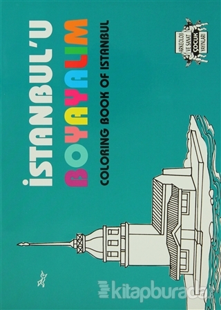 İstanbul'u Boyayalım / Coloring Book Of İstanbul