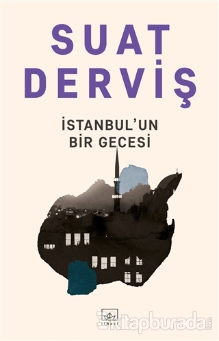 İstanbul'un Bir Gecesi Suat Derviş