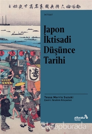 Japon İktisadi Düşünce Tarihi Tessa Morris Suzuki