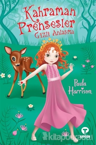 Kahraman Prensesler Paula Harrison