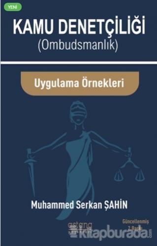 Kamu Denetçiliği (Ombudsman) ve Uygulama Örnekleri Muhammed Serkan Şah