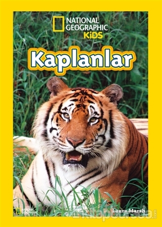 Kaplanlar - National Geographic Kids Laura Marsh