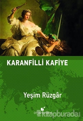 Karanfilli Kafiye (Ciltli)