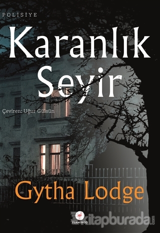 Karanlık Seyir Gytha Lodge