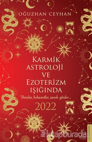 Karmik Astroloji ve Ezoterizm Işığında 2022 Oğuzhan Ceyhan