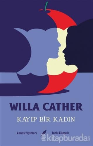 Kayıp Bir Kadın Willa Cather