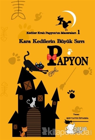 Kediler Kralı Papyon'un Maceraları 1 Işın Yavuz Özvarna