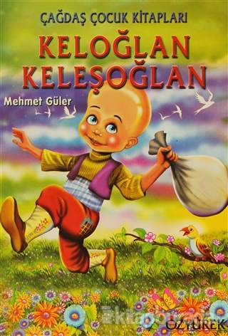 Keloğlan Keleşoğlan Mehmet Güler