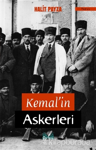 Kemal'in Askerleri Halit Payza