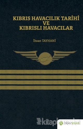 Kıbrıs Havacılık Tarihi ve Kıbrıslı Havacılar
