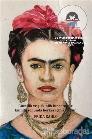 Kirpi Edebiyat ve Düşün Dergisi Sayı: 9 Nisan - Mayıs - Haziran 2022 K