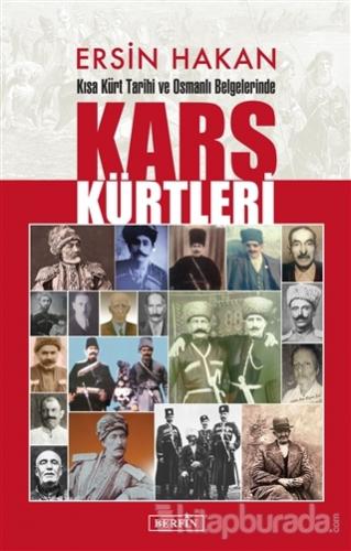 Kısa Kürt Tarihi ve Osmanlı Belgelerinde Kars Kürtleri