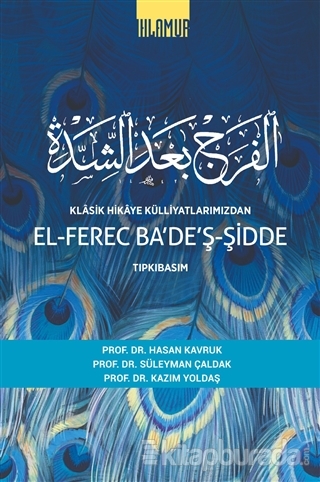 Klasik Hikaye Külliyatlarımızdan El‐Ferec Ba'de'ş‐Şidde Cilt-2 Hasan K