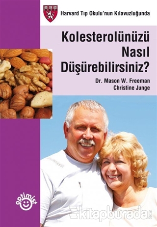 Kolesterolünüzü Nasıl Düşürebilirsiniz? %15 indirimli Christine Junge