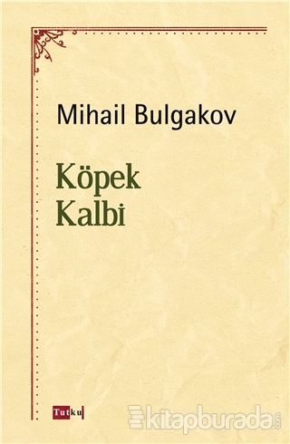 Köpek Kalbi Mihail Bulgakov