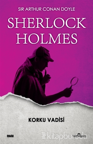 Sherlock Holmes - Korku Vadisi Sir Arthur Conan Doyle